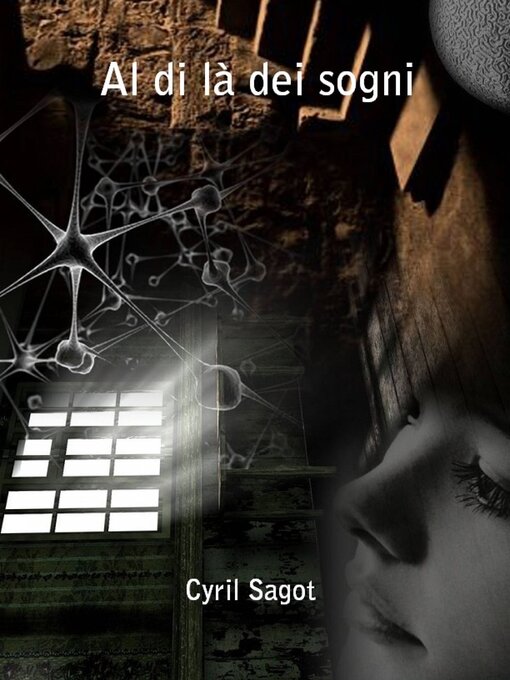 Title details for Al di là dei sogni by Cyril Sagot - Available